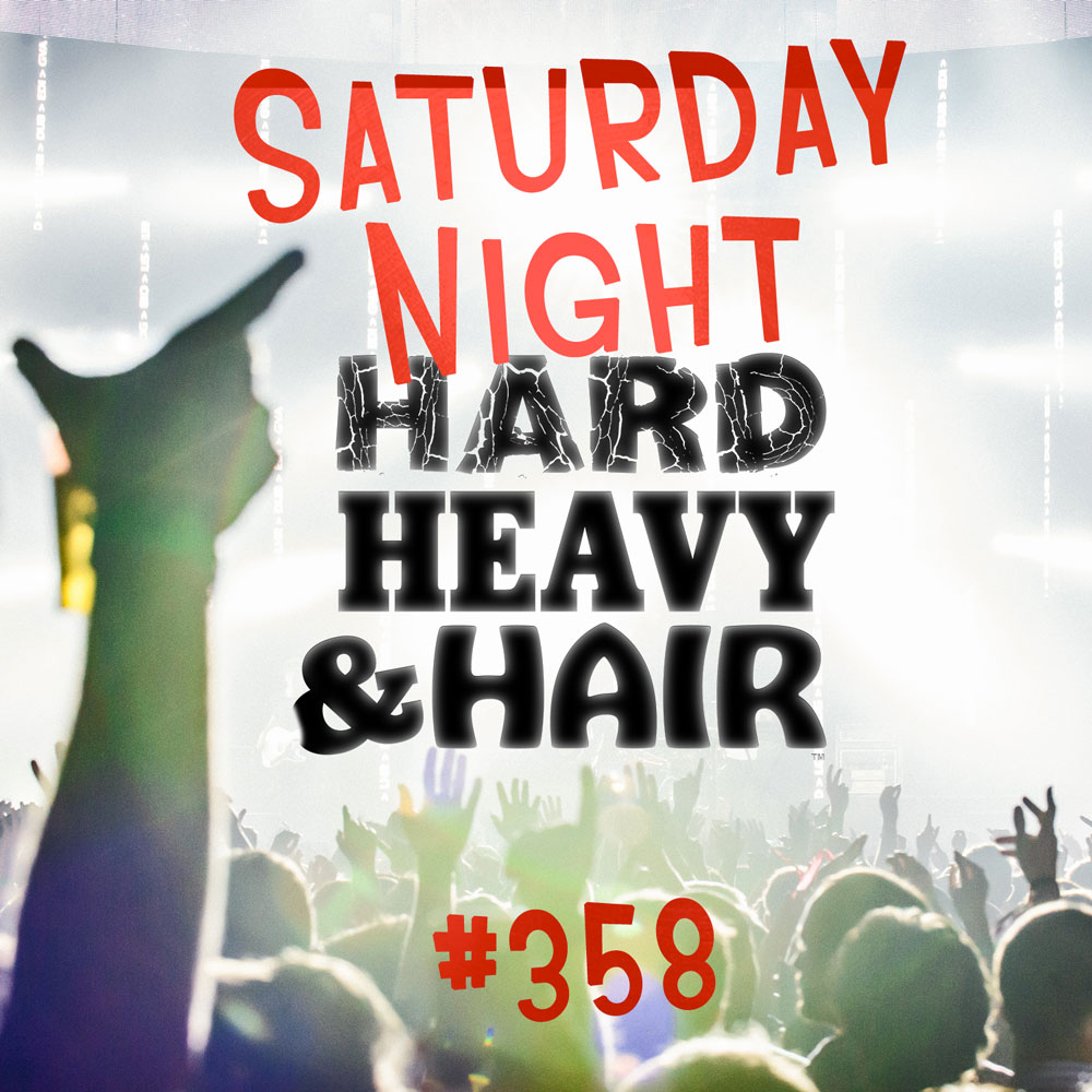 Show 358 – Saturday Night