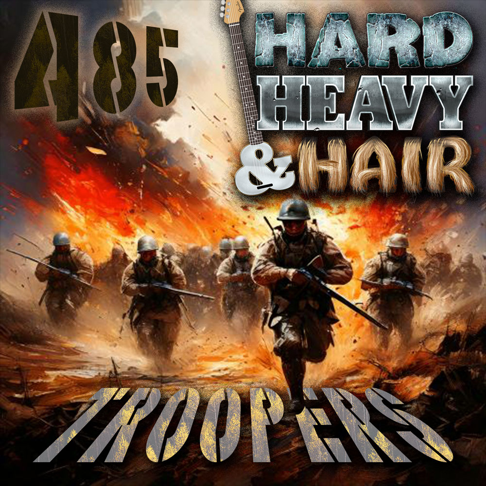 Show 485 – Troopers
