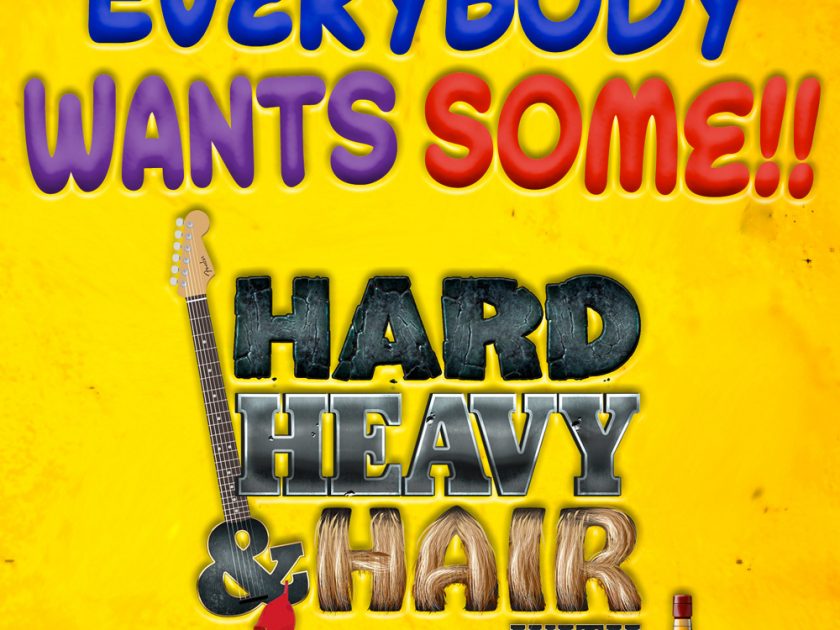 210 – Everybody Wants Some!! – The Hard, Heavy & Hair Show with Pariah Burke