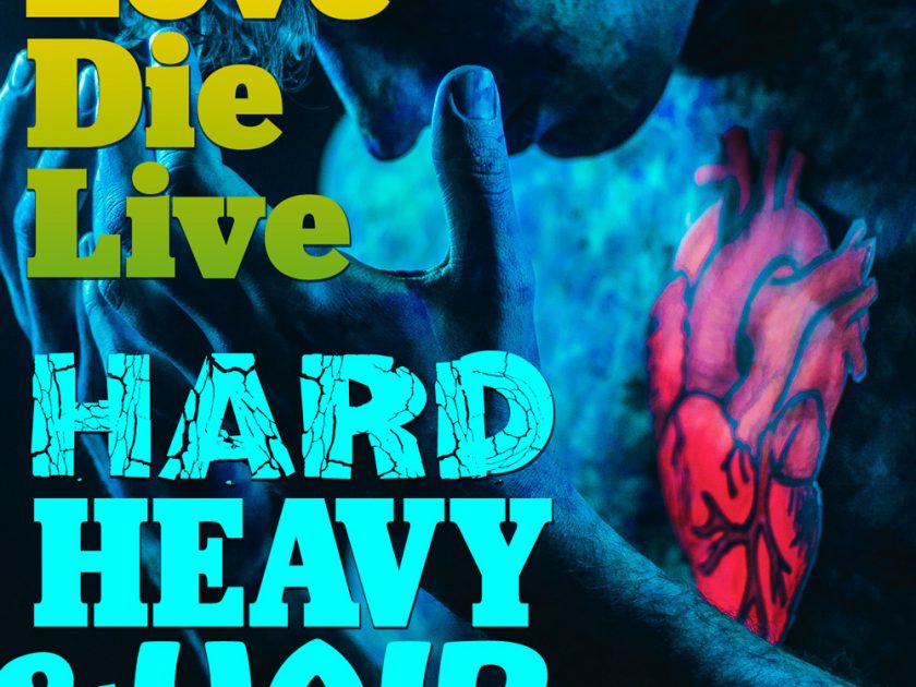 219 – Love, Die, Live – The Hard, Heavy & Hair Show with Pariah Burke