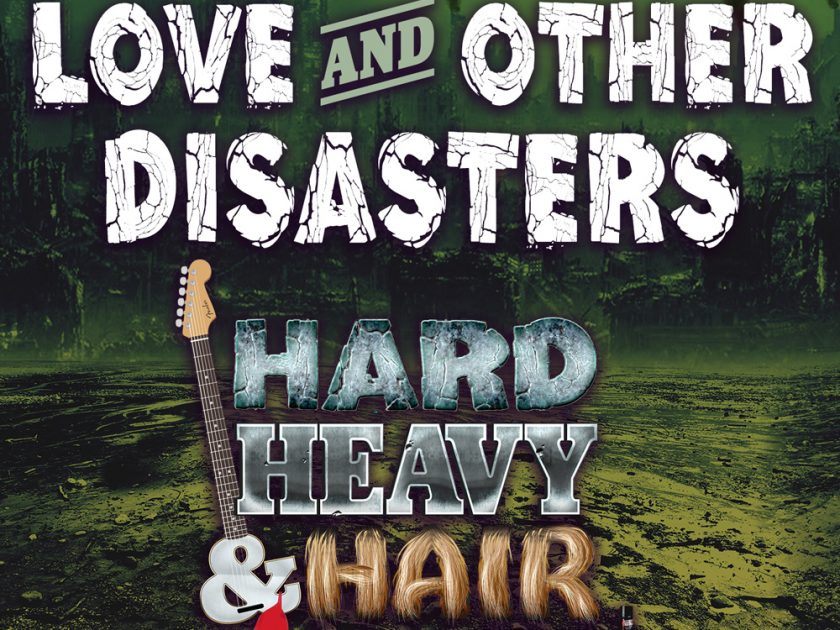 223 – Love Other Disasters – The Hard, Heavy & Hair Show with Pariah Burke