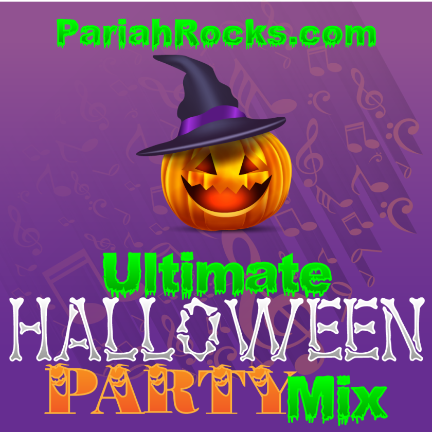 Ultimate Halloween Party Mix by PariahRocks.com