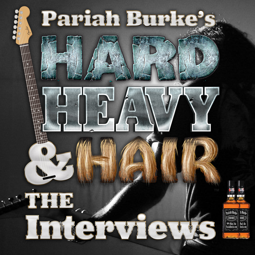Podcast: Hard, Heavy & Hair Interviews