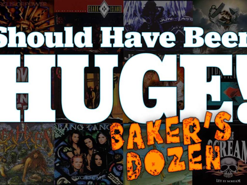 Should Have Been Huge! A Baker's Dozen